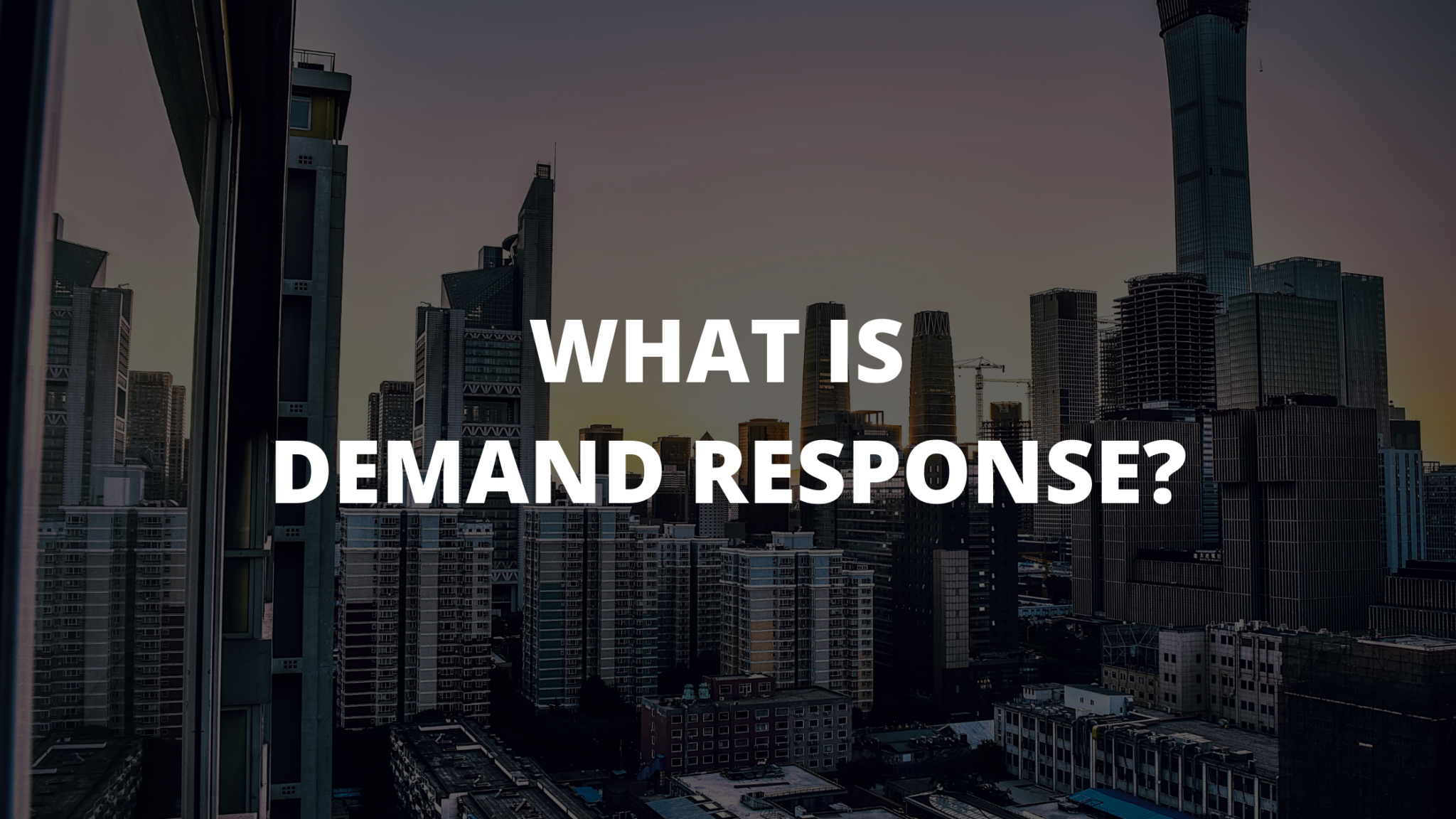 What is demand response?